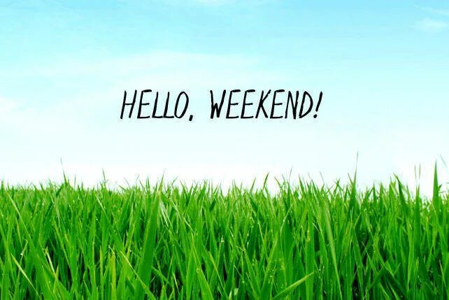 Weekend. Great weekend. Изображение с надписью weekend. Картинки на тему уикенд. Coming this weekend