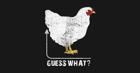Guess what