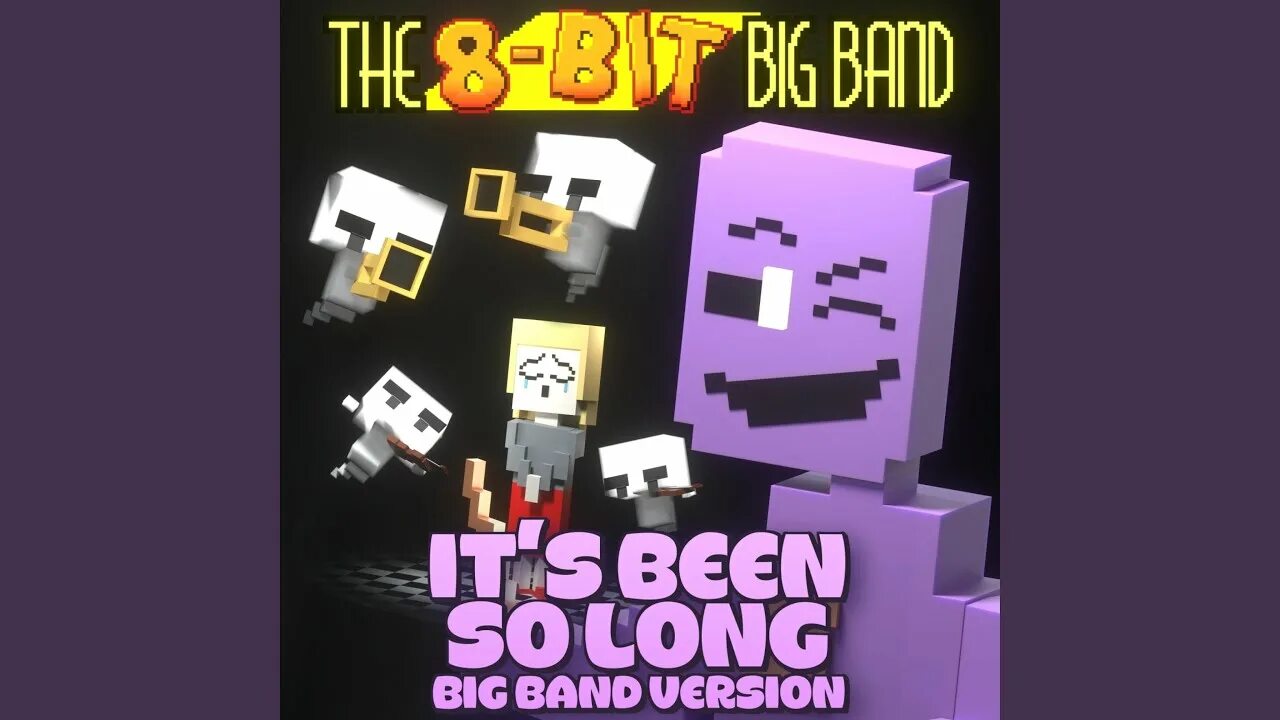 ФНАФ Биг бэнд. The 8-bit big Band. Its been so long big Band Version. ФНАФ 2 its been so long.