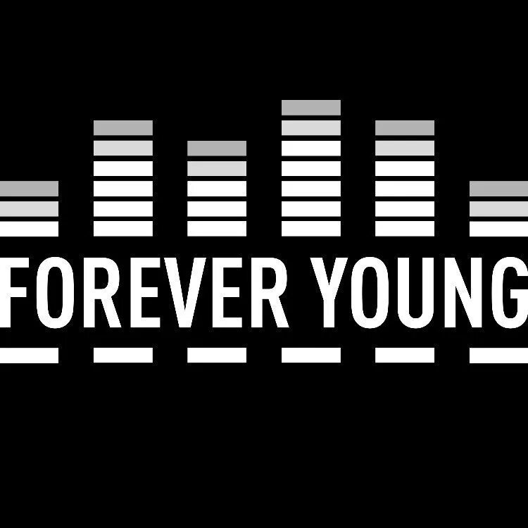 Forever young Forever. Young надпись. Навечно молодые Forever young. Forever young картинки.