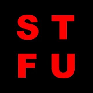 Stfu