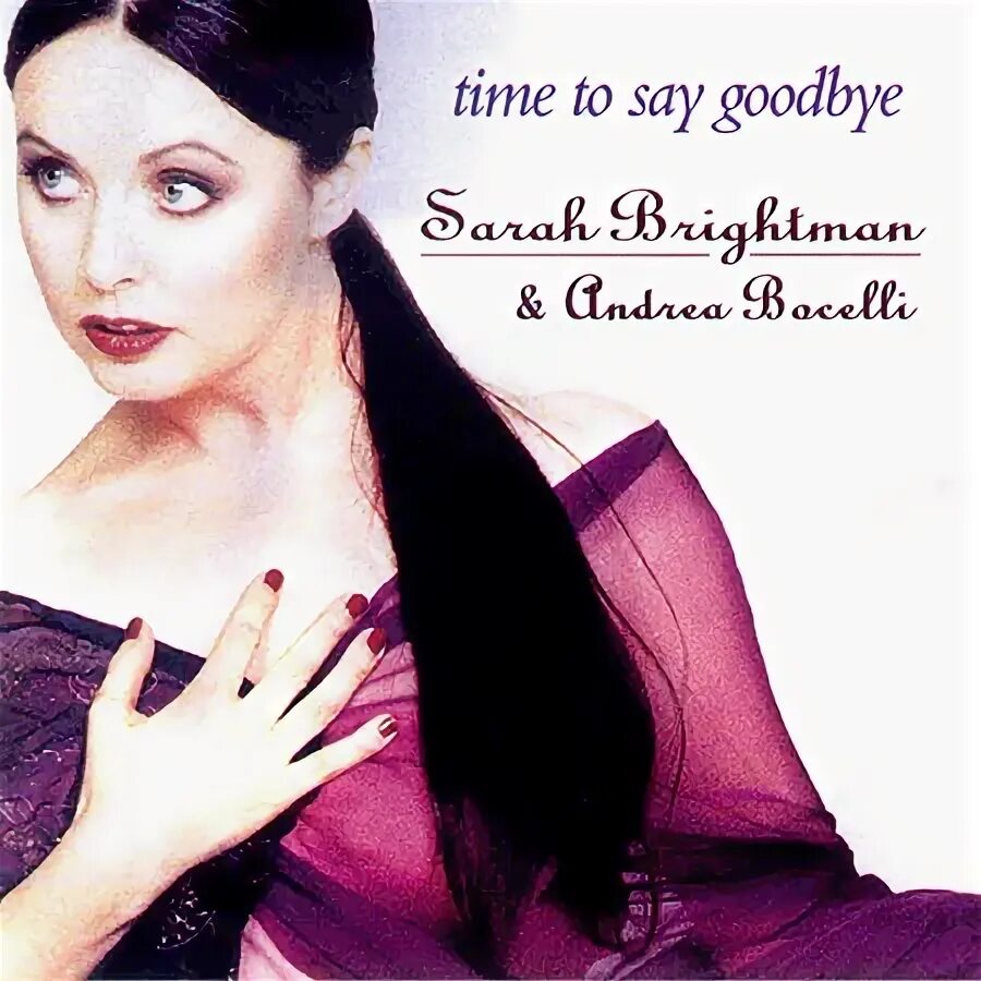 Time to say goodbye sarah. Sarah brightman time to say goodbye. Sarah brightman time to say goodbye. Time to say goodbye sarah. Sarah brightman time to say goodbye.