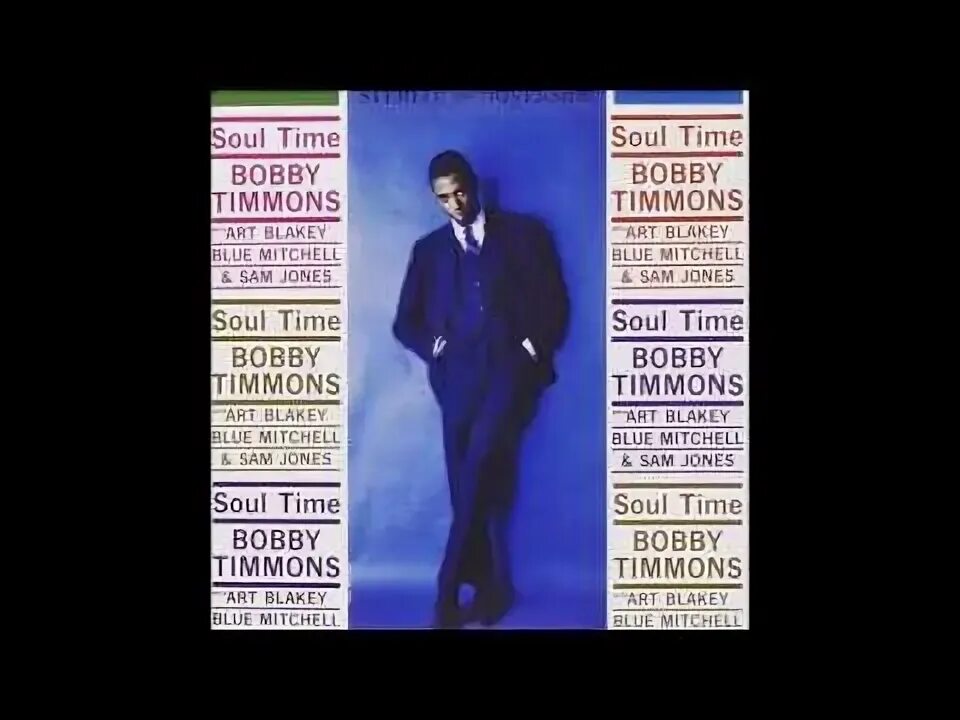 Bobby time. Bobby timmons.