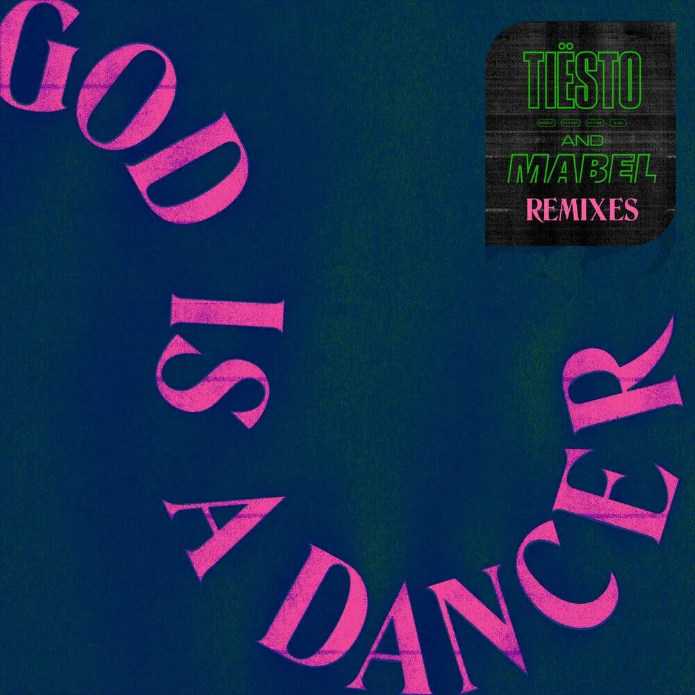 Mabel God is a Dancer. Tiësto & Mabel God is a Dancer. Mabel Tiesto певица. Tiesto God is a Dancer. Dance remix 2