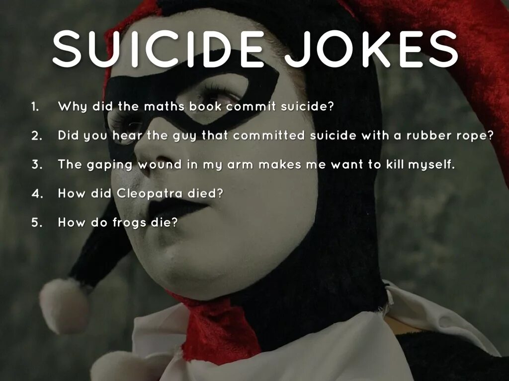 Suicide jokes. Suicide Motivation. Betzy Suicide. Перевод текста why