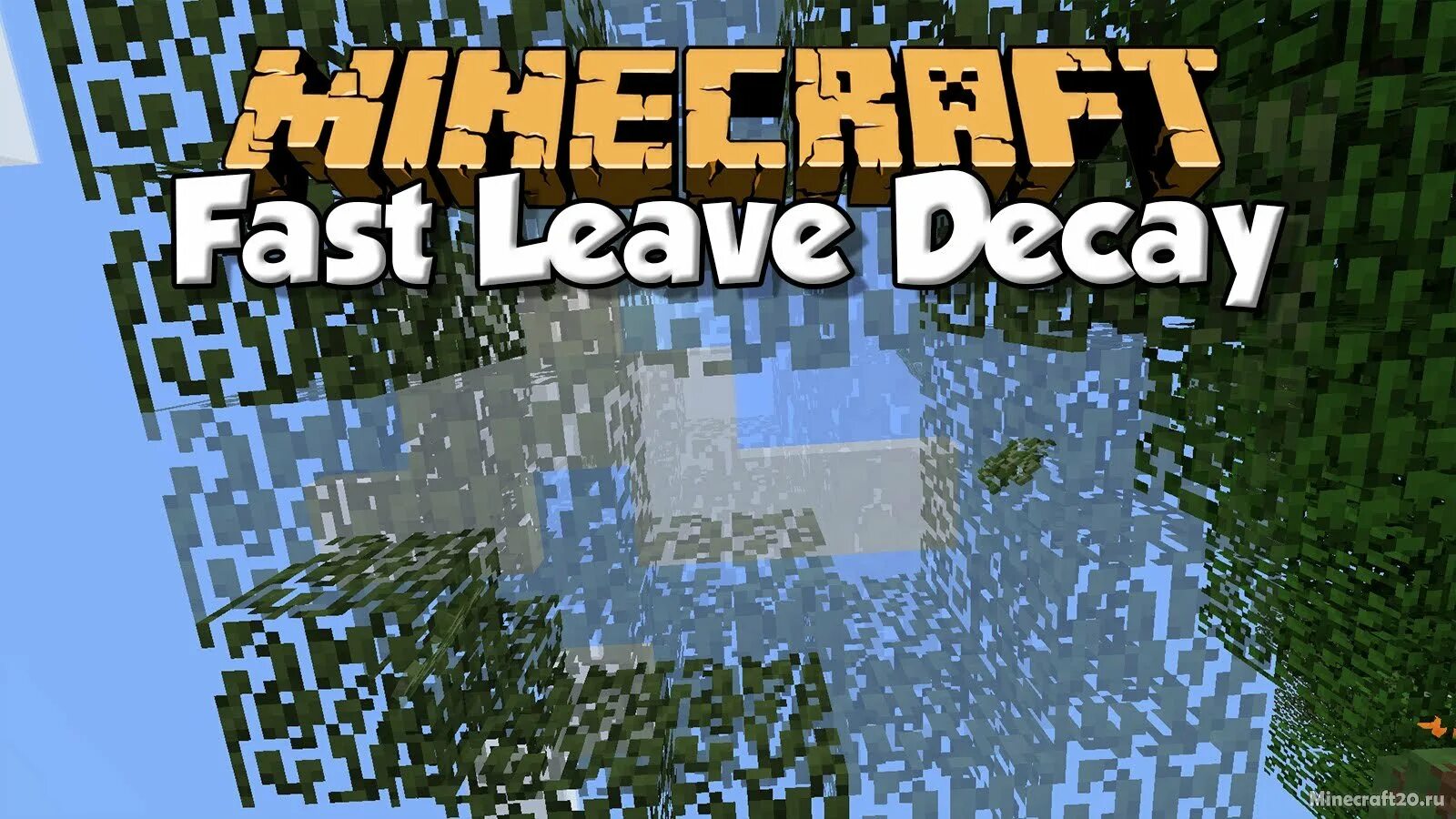 Мод fast Leaf Decay. Fast Leaf Decay мод майнкрафт. Fast Leaf Decay 1.16.5. Minecraft facts. Скачай мод фаст