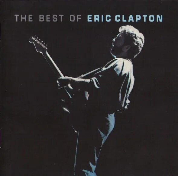 The best of Eric Clapton. Eric Clapton album. Eric Clapton / Clapton Chronicles: the best of Eric Clapton & Special Bonus selection (2cd) 2006.