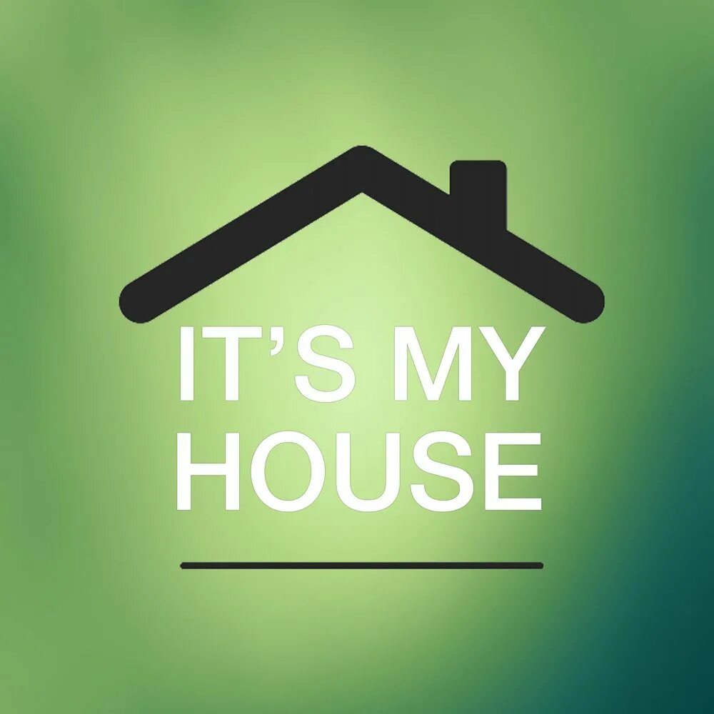 My house слушать