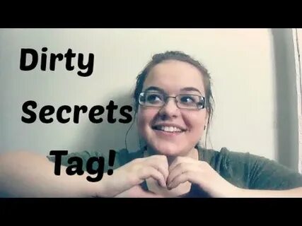Dirty secrets
