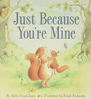 Because you are mine
