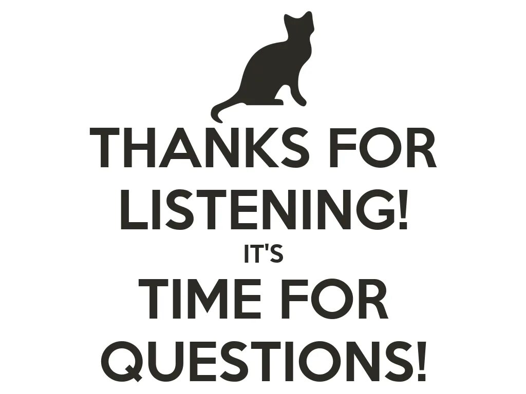To listen to it was very. Thanks for listening. thank you for listening картинки. time for questions. thank you all for listening презентация.