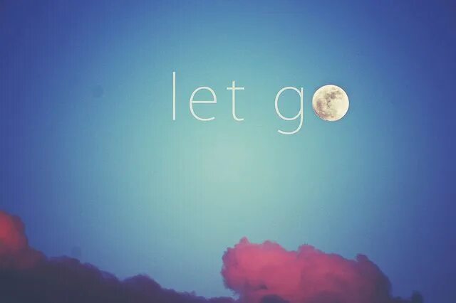 The more let go. Let&#039;s go!. can&#039;t let go.