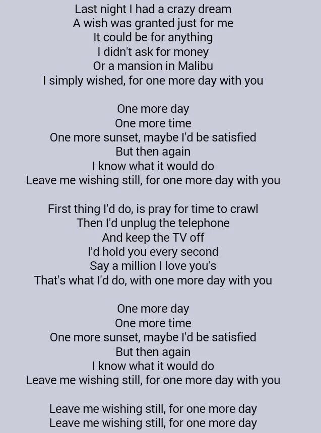 To much for me перевод. One more Day песня. Текст one Day. One Day текст песни. First Day текст песни.