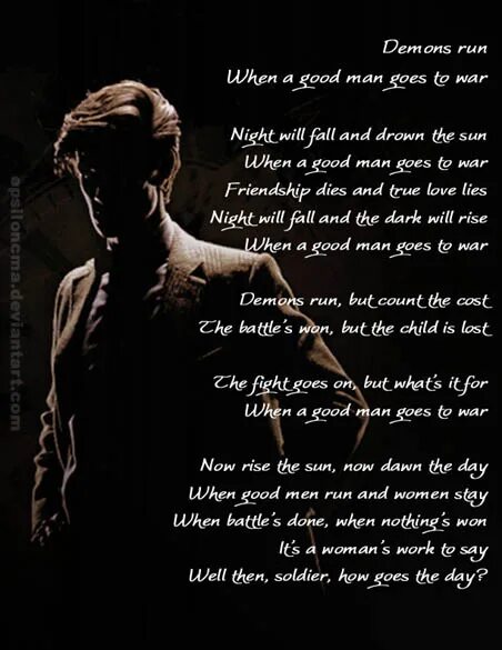 He is a good man. When a good man goes to war. good man says. true to yourself война. idrttdf - run to the demons faster.