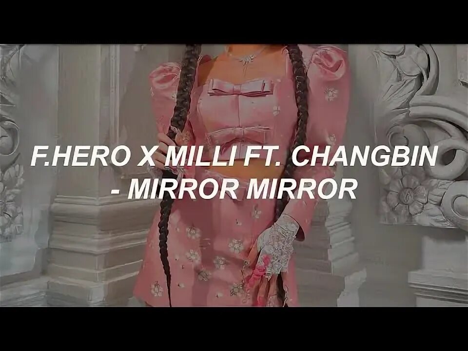 Mirror mirror песня f hero. Mirror mirror песня f hero