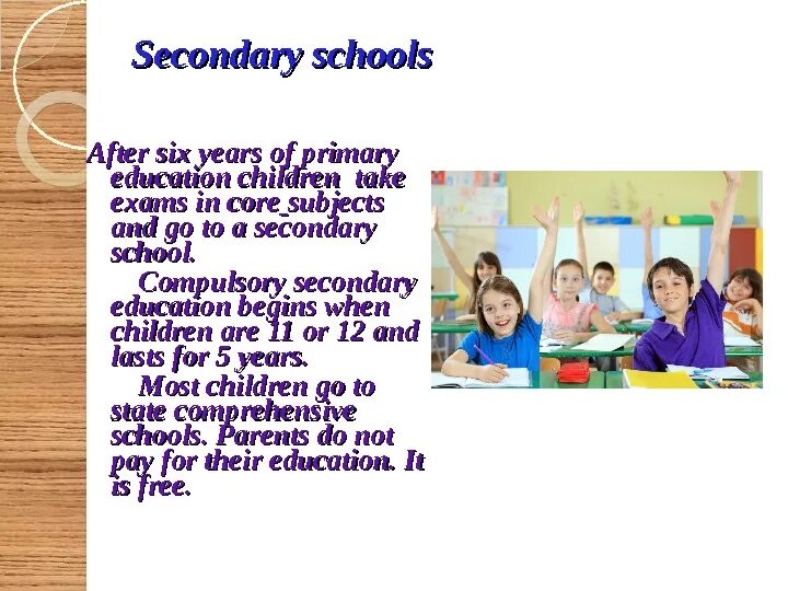 Secondary School in Britain презентация. (Primary Education) презентация. Презентация British Schools. Презентация на тему secondary School Exams.