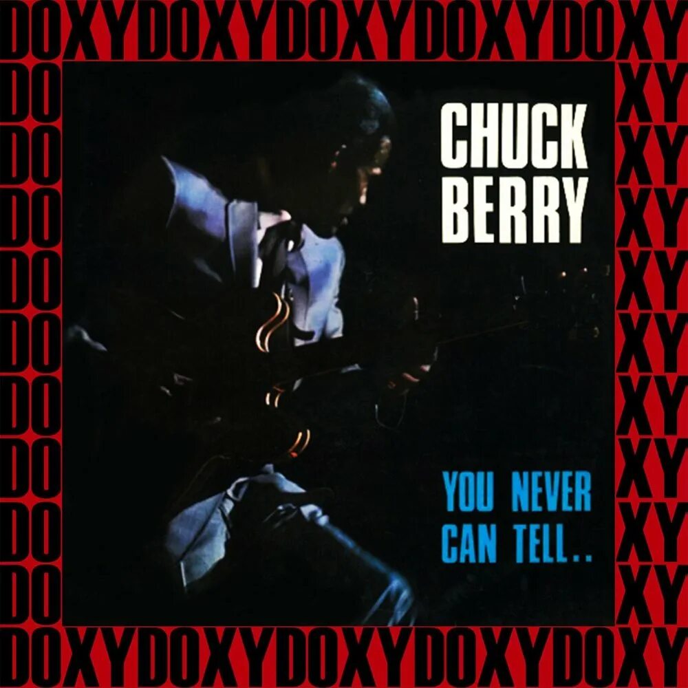 Well you can tell. You never can tell Чак Берри. Chuck Berry - you never can tell обложка. Chuck Berry - you never can tell (1964 Single Version (mono)). Чак Берри обложки альбомов.