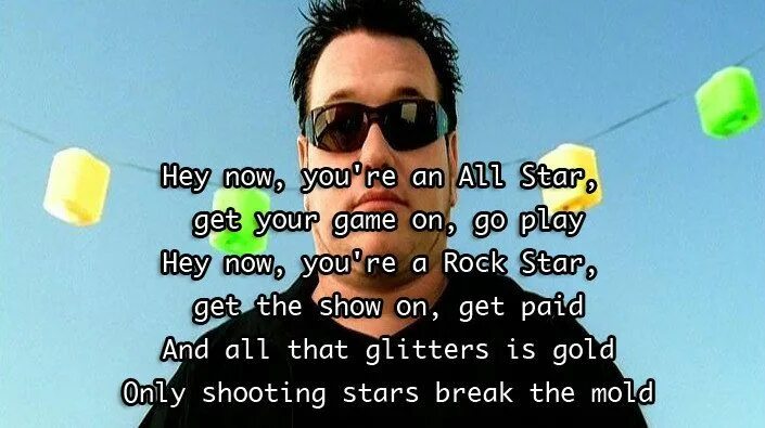 Песня call me now. All star текст. all star smash mouth текст. all star песня. текст песни all star.