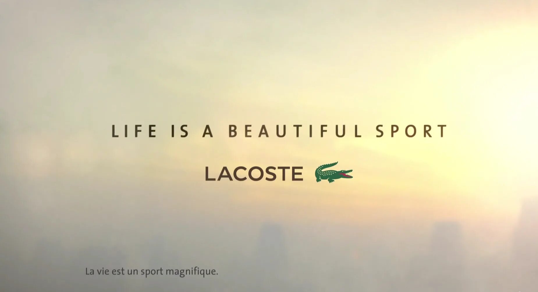 Life is a value. Слоган лакост. Life is beautiful Sport Lacoste. Лакост лакост лайф. Lacoste реклама.