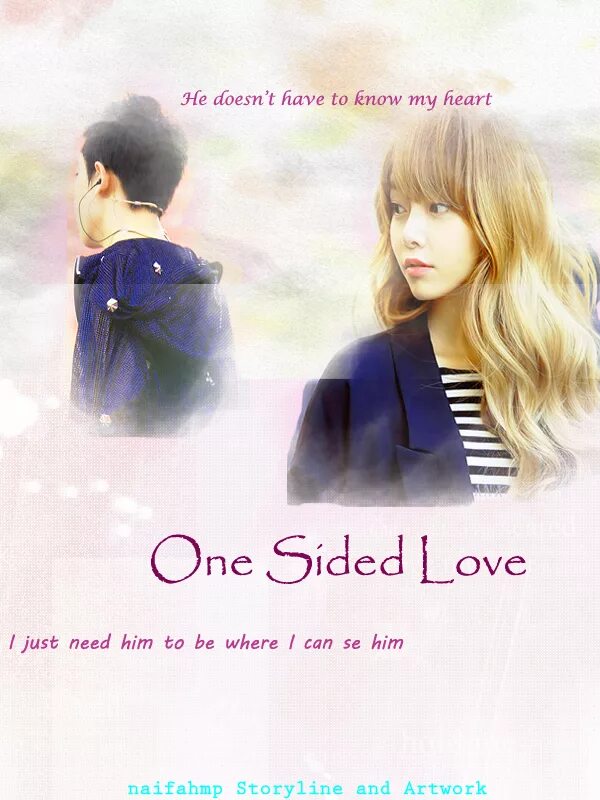 One Sided Love. One Side Love x. Love from first Side. One Sided Love Parts 2. First side