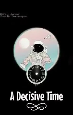Time to decide