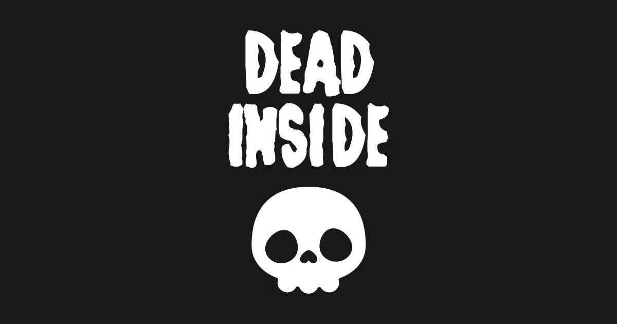 Inside авы. Dead inside. Надпись дед инсайд. Наклейки дед инсайд.