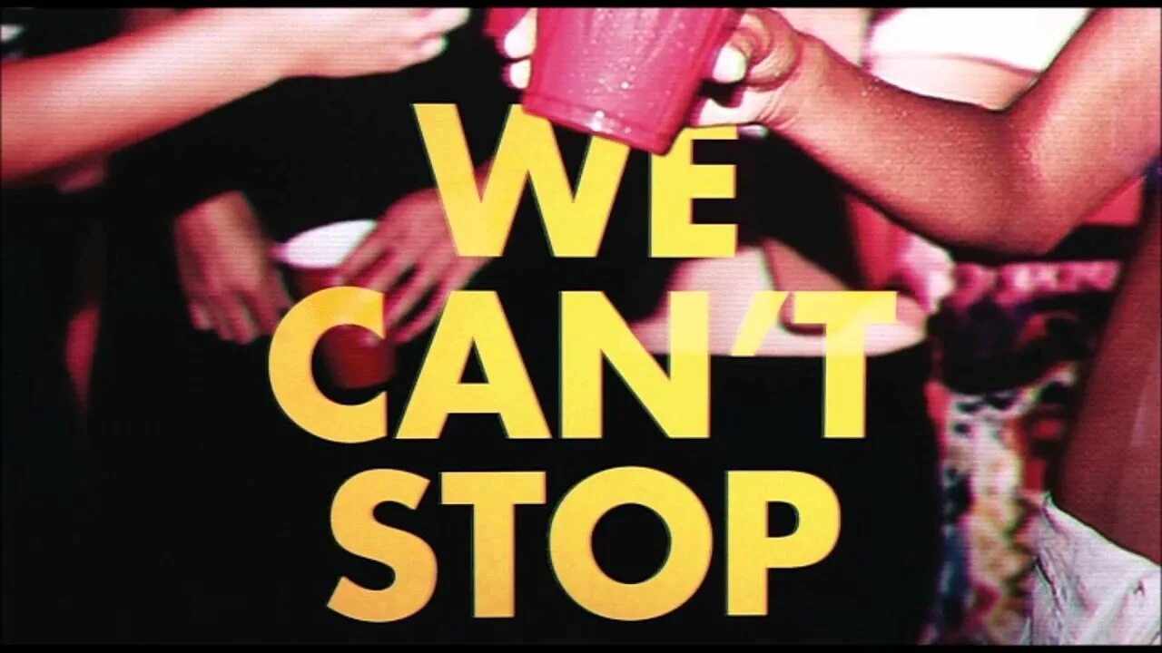 We can t move. Майли Сайрус we can't stop. Майли Сайрус can't stop. We cant stop. We can't.