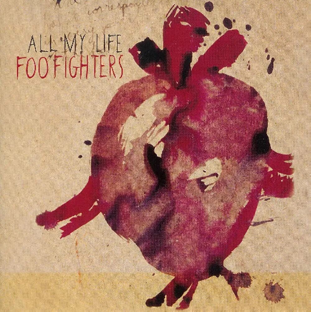 All my Life Foo Fighters. All my Life Foo Fighters обложка. Foo Fighters обложки альбомов. Группа Foo Fighters альбомы. All my life песня