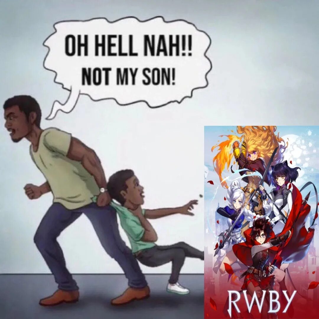 Hell nah. Hell nah not my son. oh hell nah. oh hell nah not my son meme. oh hell nah not my son original.