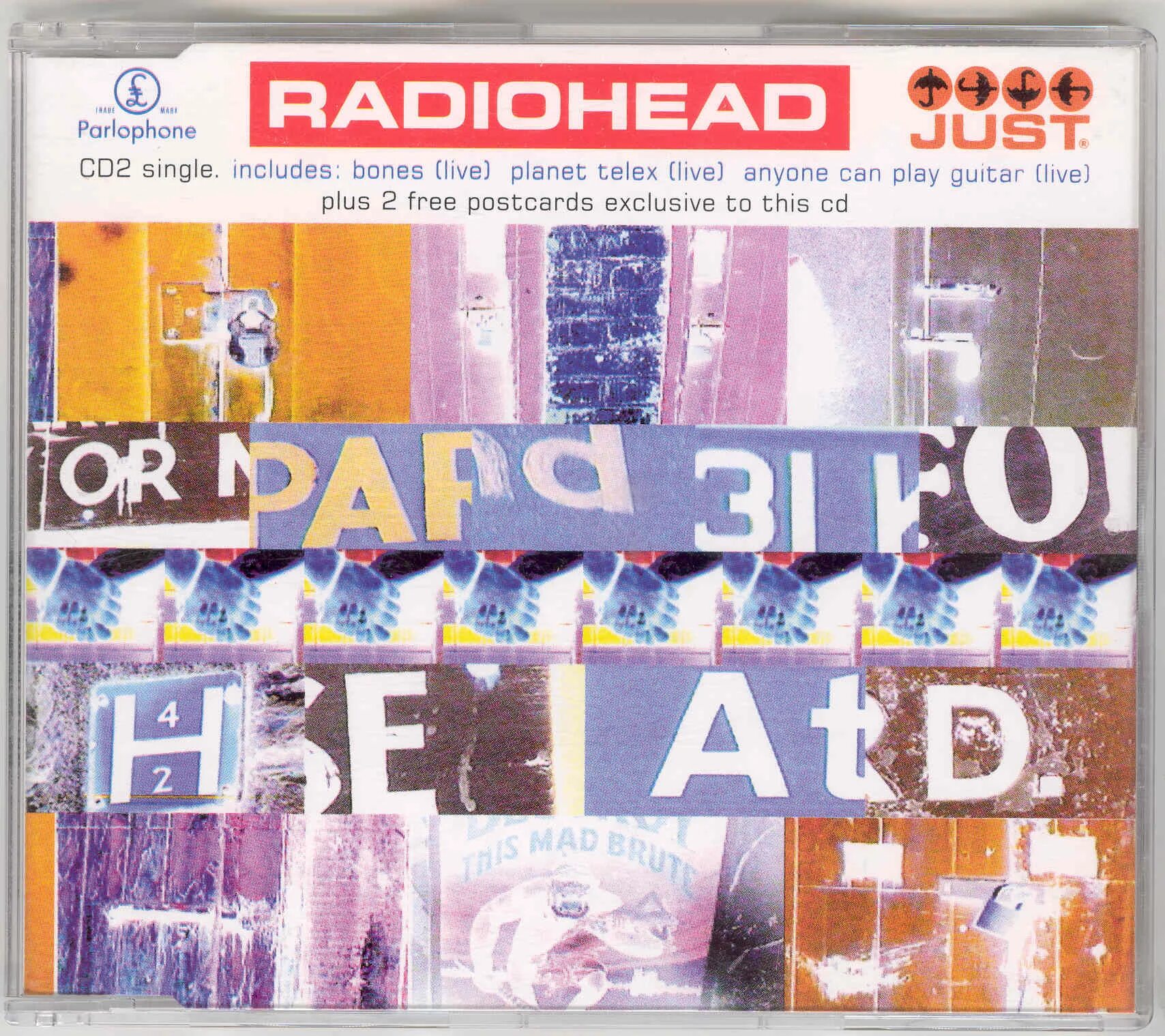 Radiohead just. Radiohead CD. How can you be sure Radiohead. Обложка Radiohead just.