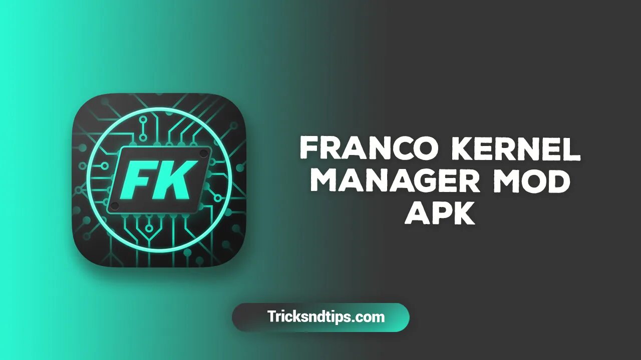 Franco kernel manager. Franco kernel manager