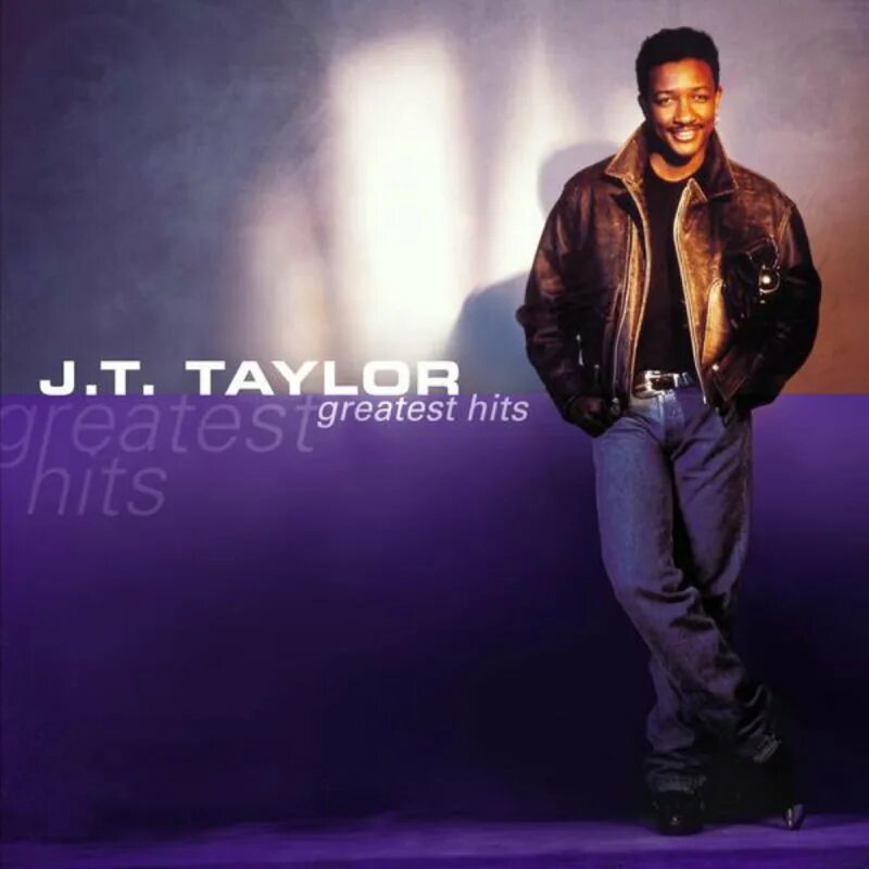 James "j.t." Taylor. Kool & the gang - Greatest Hits. J.T.Taylor discography. J.T.Taylor 2000 a brand New me.