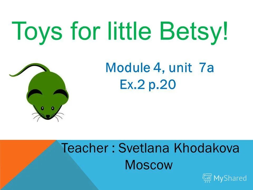Spotlight 3 toys for little betsy презентация. Toys for little betsy 7 a презентация. Spotlight 3 темы. спотлайт 3 toys for little betsy. Toys little betsy spotlight 3.
