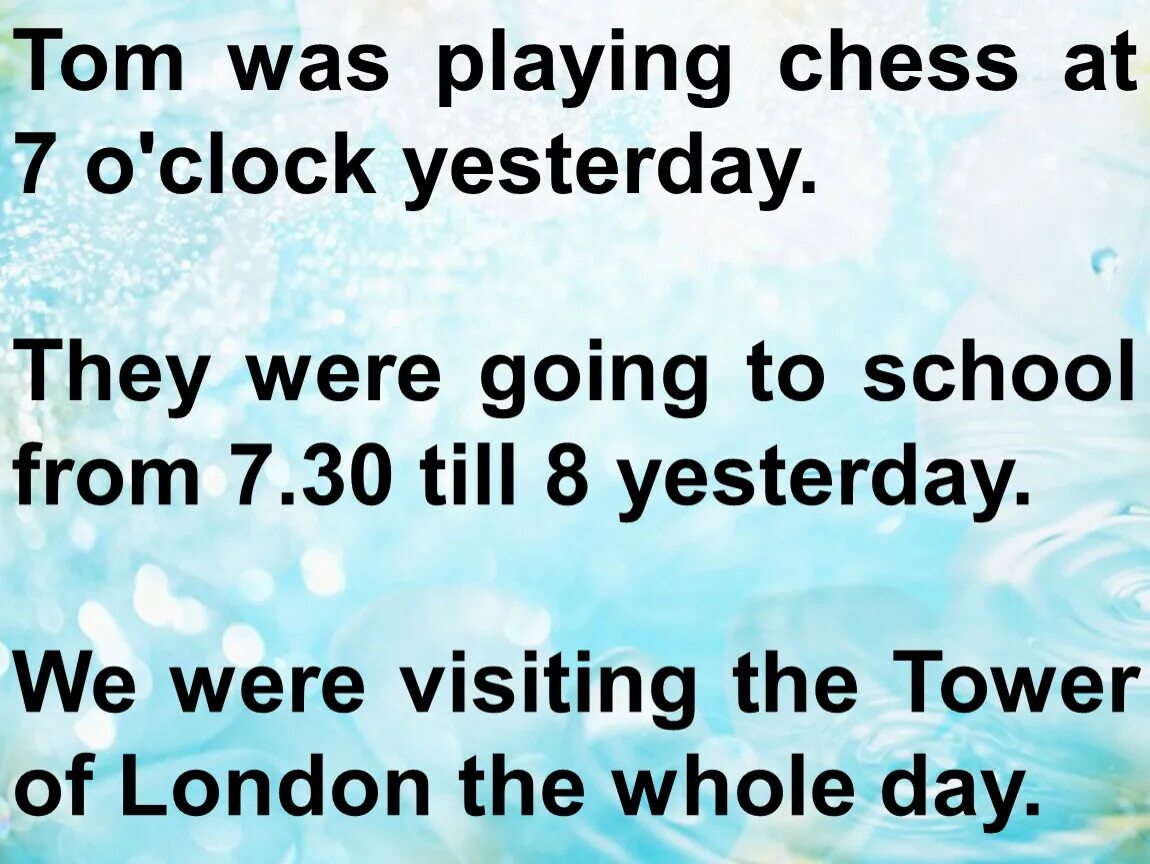 We at 5 o clock yesterday. I get up at 7 o'Clock yesterday. Mary yesterday at School вопрос. Yesterday Clock. We to Play Chess with Thomas yesterday.