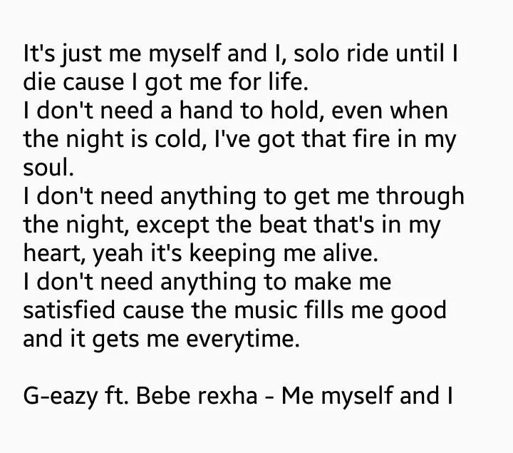 Myself слова. Me myself and i текст. Bebe Rexha me myself and i. Its just me myself and i песня. Me myself and i перевод.