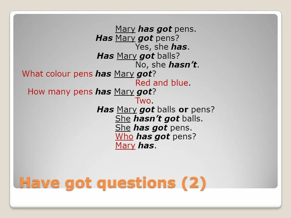 Как переводится she gets. Have got has got вопросы. Вопрос how many и has got. She has got ,...? Вопросы. She has или she have.