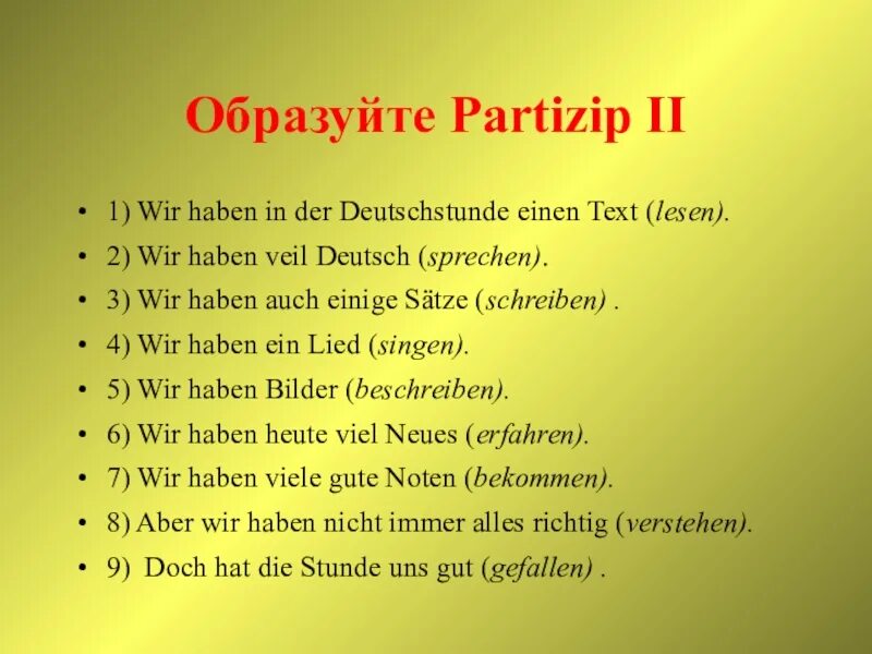 Partizip II В немецком языке. Образуйте Partizip 2 haben. Haben в партицип 2. Haben Partizip 2 в немецком.