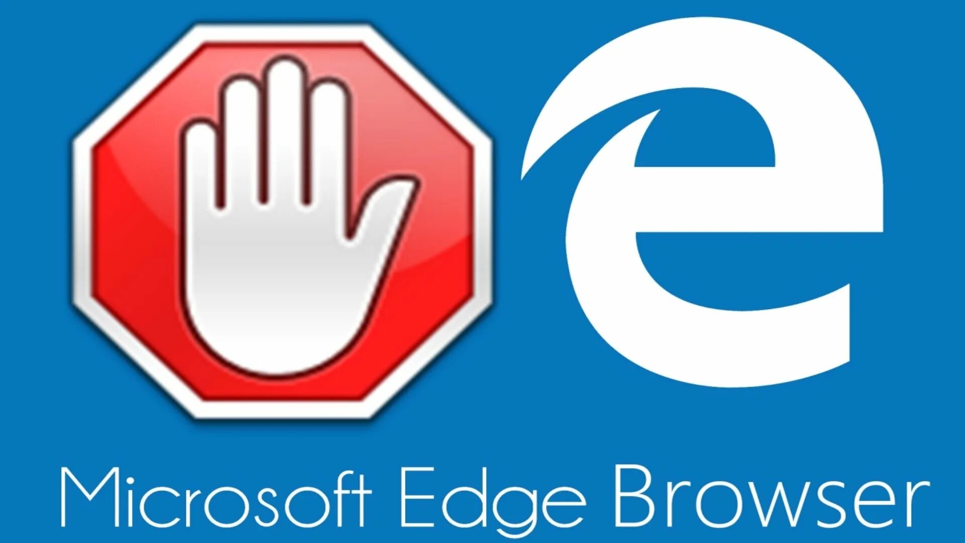 Адблок для edge. Блокировщик рекламы для browser. Edge Blocker. Блокировщик рекламы для Microsoft Edge. Microsoft Edge блокировка рекламы.