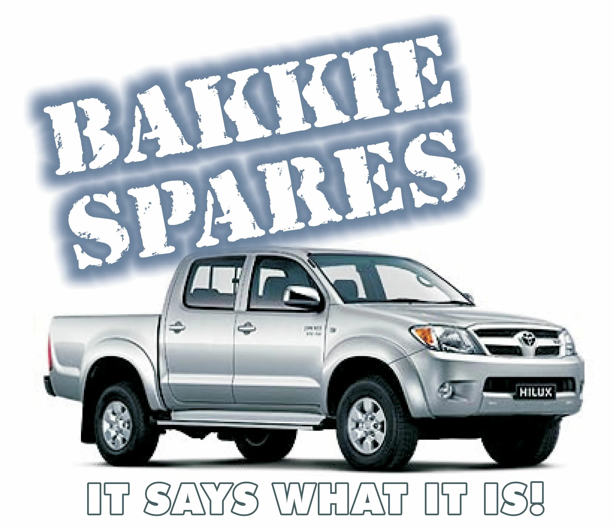 Spare us. Bakkie. Bakkies.