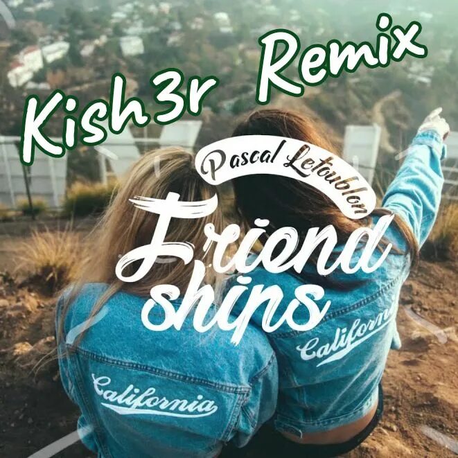 Pascal letoublon - friendships (original mix). Паскаль летублон. Happy the friends. Happy friendship day. Pascal letoublon friendships.