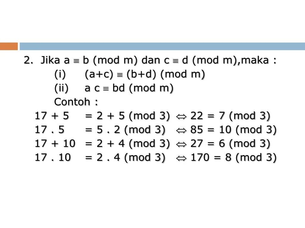 A=B mod3. A B Mod n. X^A = X^B(Mod m) a = b (Mod phi(m)). N Mod m.
