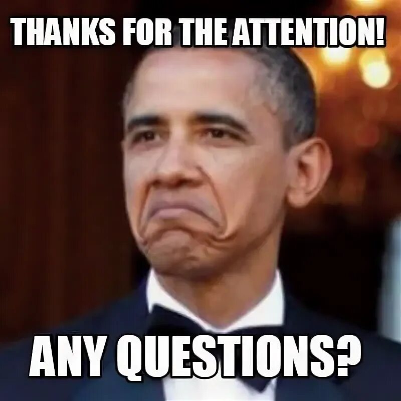 Pay attention to the questions. Any questions. мем про вопрос о поле. thanks for your attention! any questions? gif. any questions meme.