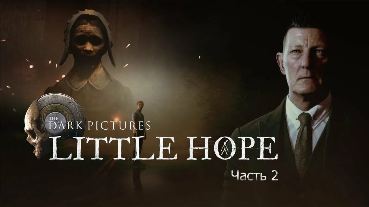 Литл хоуп дарк. Дарк Пикчерз Литтл Хоуп. Игра the Dark pictures little hope. The Dark pictures Anthology игра.