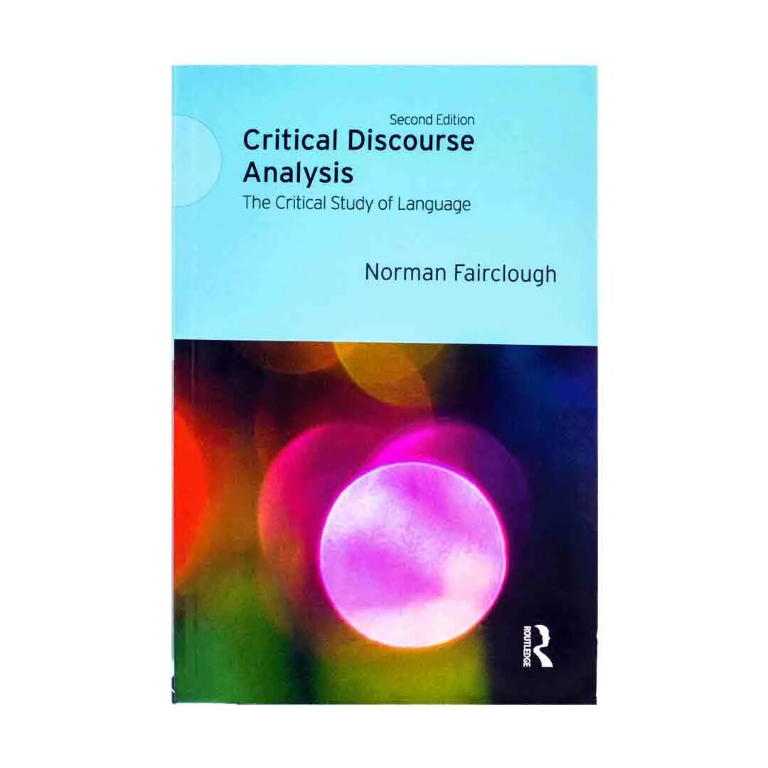 Critical discourse. Critical discourse analysis. fairclough critical discourse analysis. discourse analysis book. methods of critical discourse analysis second edition.