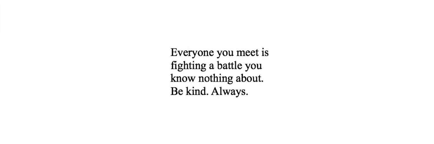 I always knew перевод. СКАМ надпись на стене Нуры. Everyone you meet is Fighting a Battle you know nothing about be kind always обои. Фраза Нуры из скама на стене. Цитата Нуры из скама на стене.