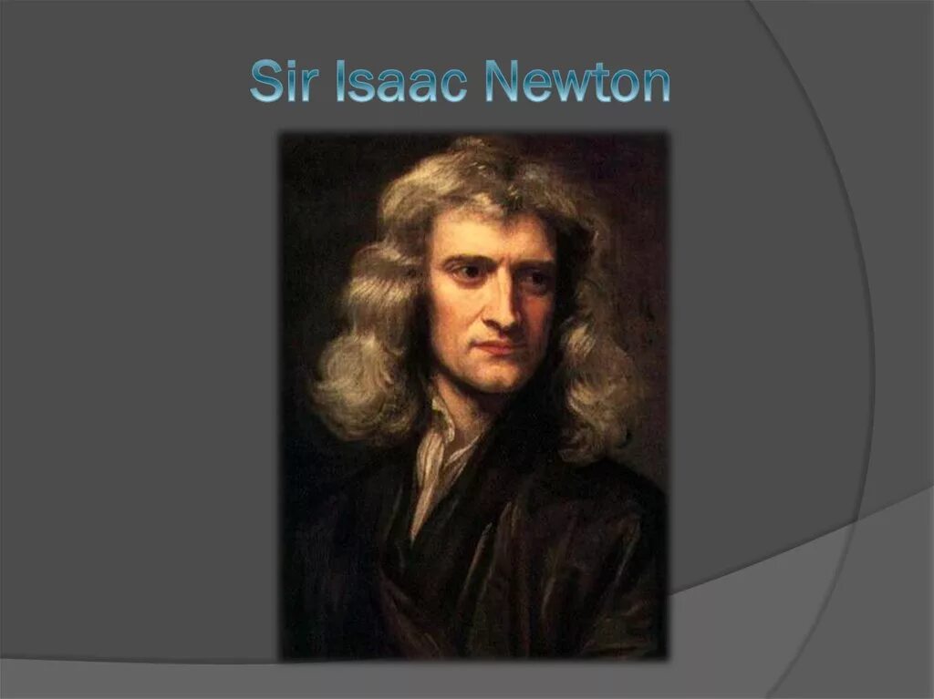 Isaac Newton 1671. 1672 Sir Isaac Newton.