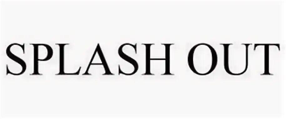 Splash out. Сплэш аут. To Splash out. Splash out перевод. Splash out текст.