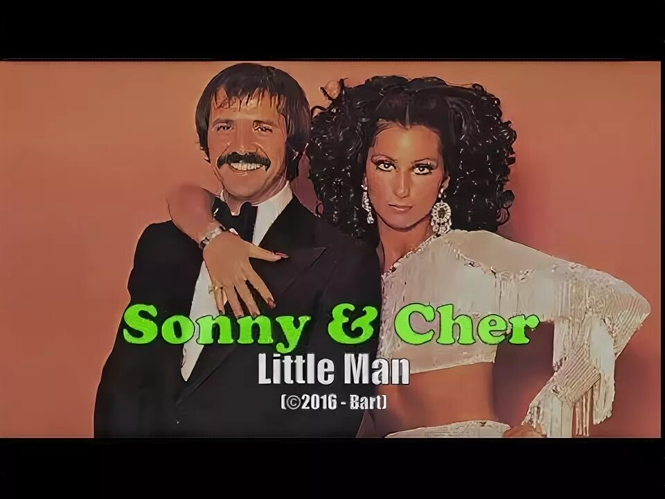 Cher Sonny little man 1966 rimasterizzato. Шер little man. Little man Sonny & cher. Little man Sonny & cher фото. Шер литл мен слушать