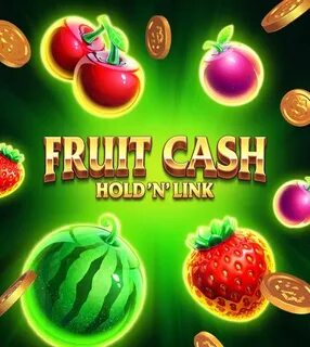 Fruit cash