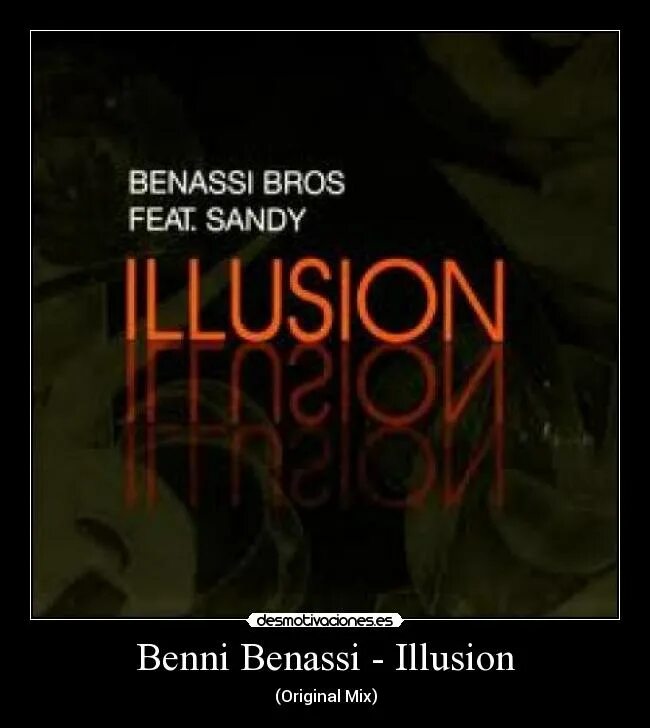 Illusion benassi bros. Illusion benassi bros. Take me away benassi. Sandy - illusion. Benassi bros фото.